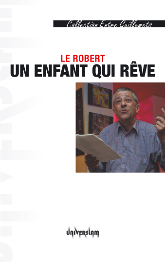 Le Robert - Un enfant qui rêve Le Robert - Un enfant qui rêve
